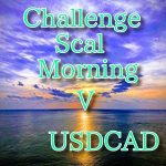 ChallengeScalMorning V USDCAD