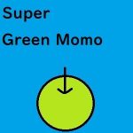 スーパーグリーン・モモ