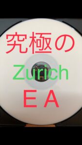 zurich（究極のEA）