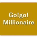 go!go!Millioanire