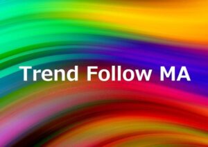 Trend Follow MA