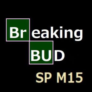 Breaking BUD SP M15 (Integrated Edition)