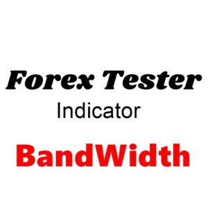 ForexTester用 BandWidthインジケータ (FT2/FT3/FT4/FT5 動作確認済)